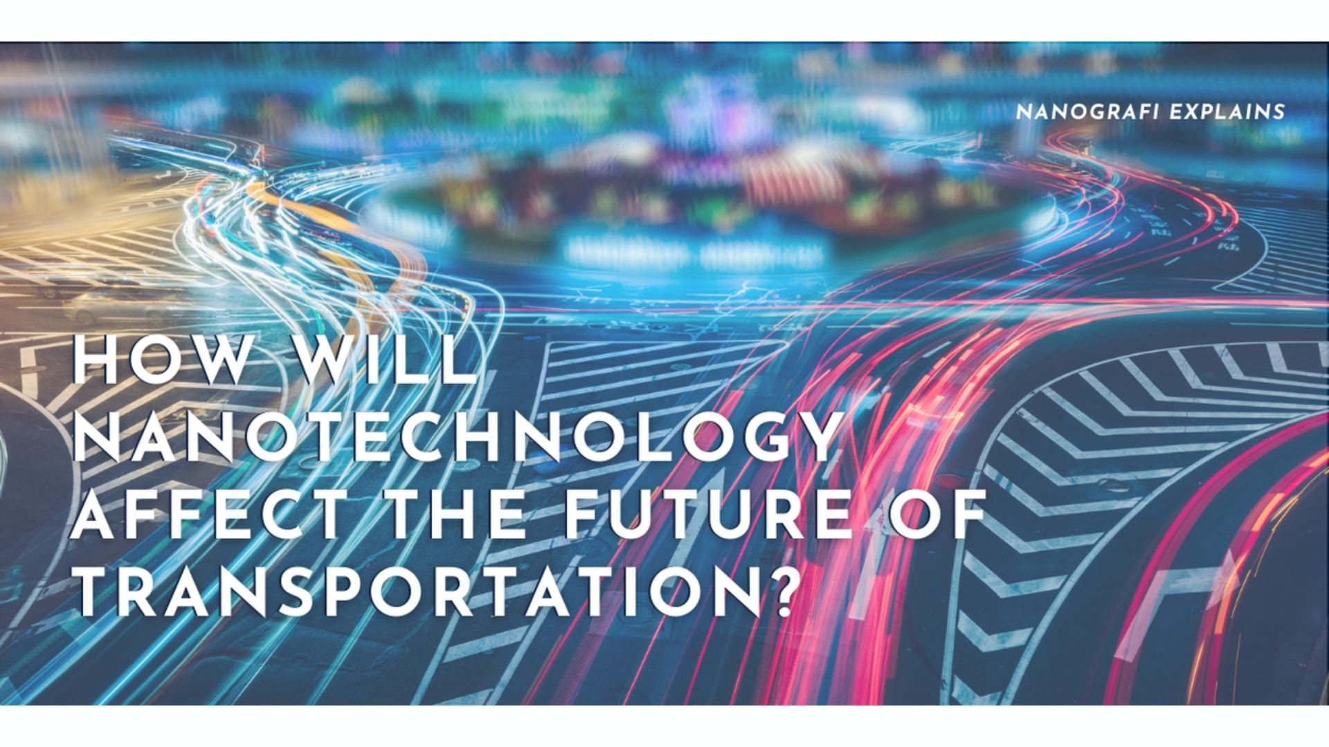 Future Transportation with nanotechnology