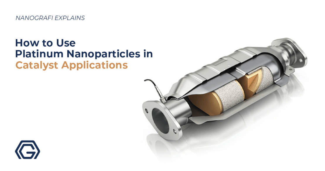 Learn how to platinum nanoparticles in catalyst applications 