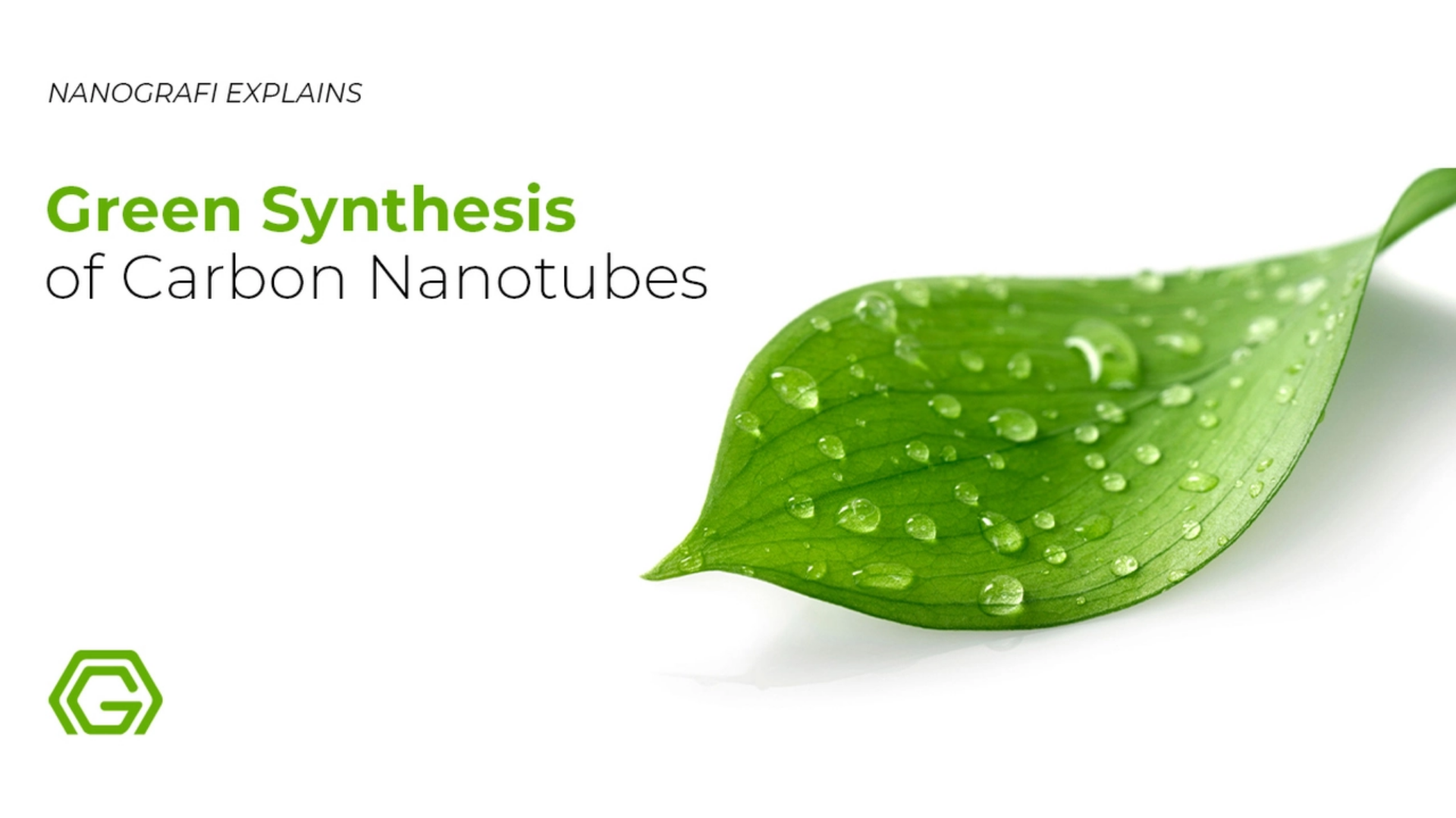 Green synthesis of carbon nanotubes