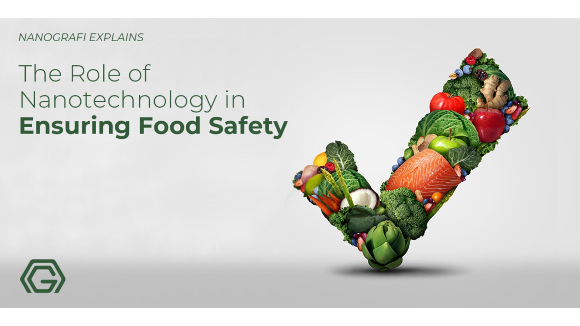 The role of nanotechnology in ensuring food safety