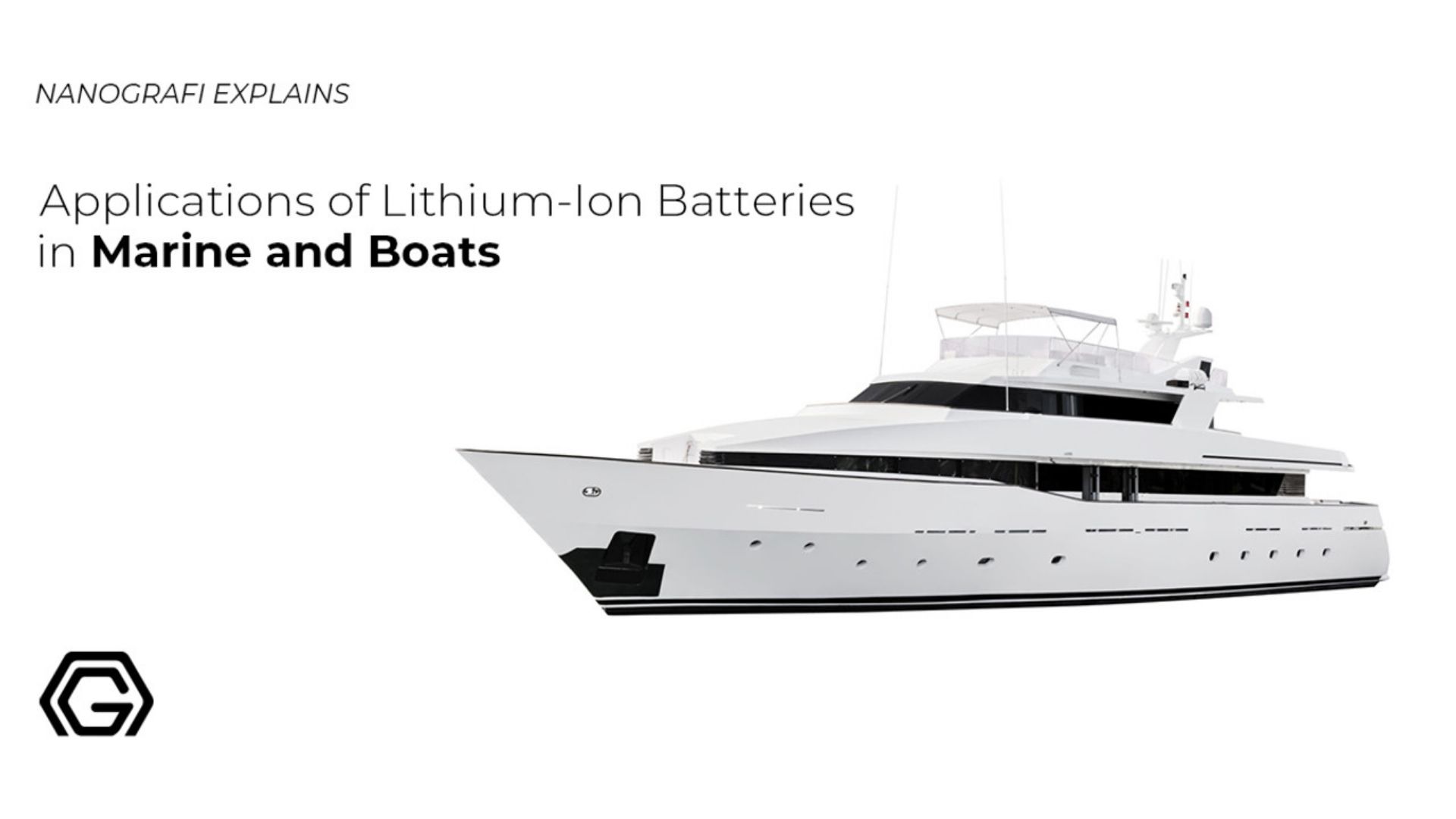 Applications of lithium-ion batteries in marine and boats