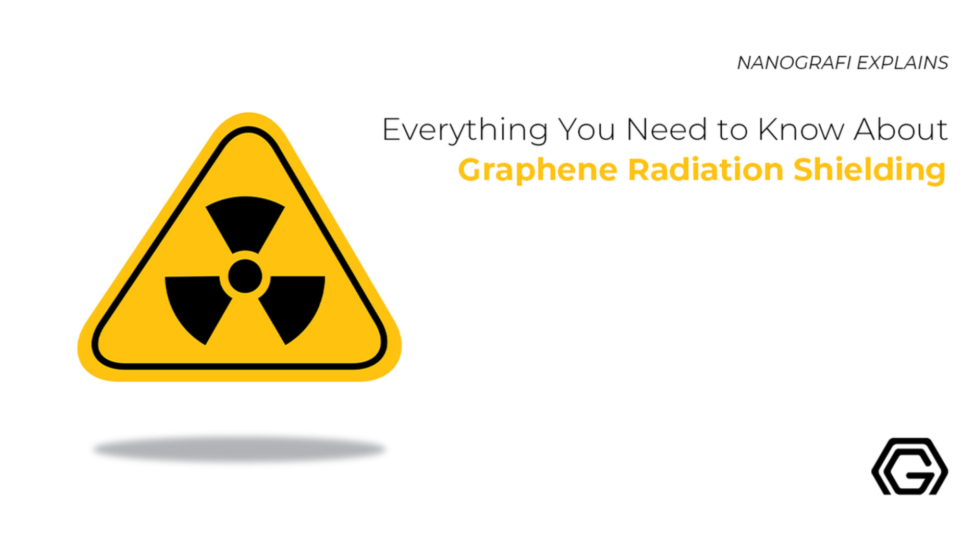 Everything you need to know about graphene radiation shielding