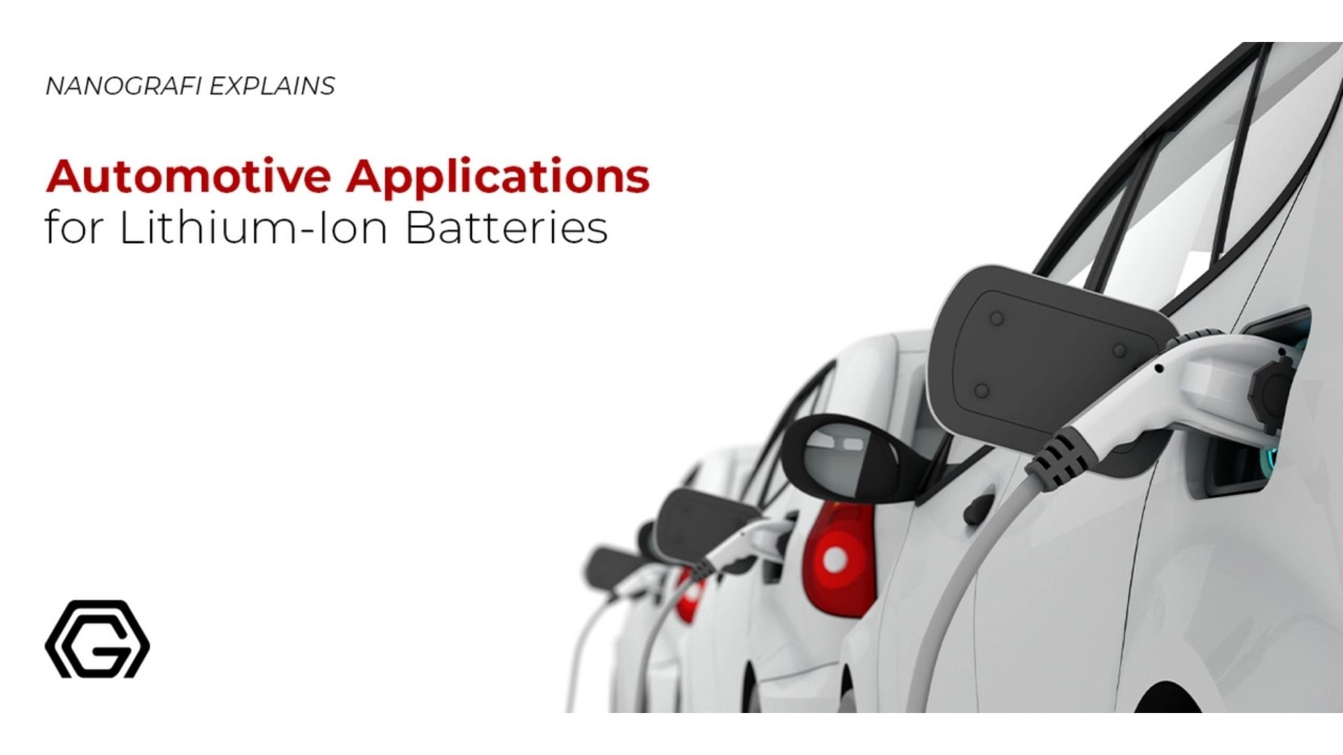 Automotive Applications for Lithium-Ion Batteries by Nanografi Nano Technology