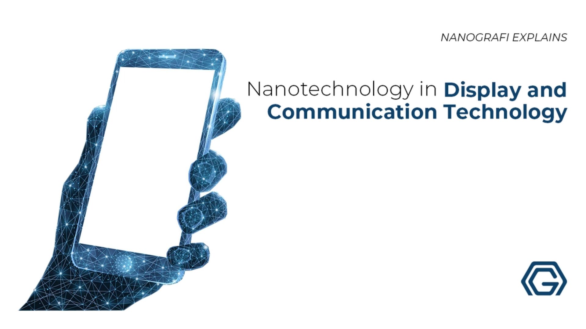 Application areas of nanotechnology in display and communication technology