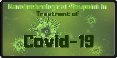Nanotechnological Viewpoint in COVID-19 Treatment