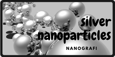 Explained: Silver Nanoparticles